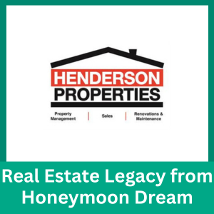 Henderson Properties Built a Regional Real Estate Legacy from a Honeymoon Dream