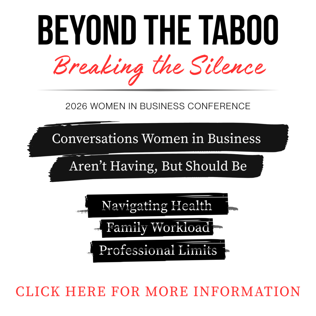 Breaking the Taboo, 2026 Women in Business Conference